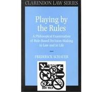 Playing by the Rules, Clarendon Law Series Frederick F. Schauer (Auteur)