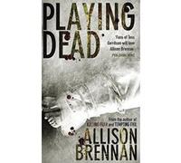 Playing Dead Brennan, Allison (Auteur)