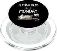 Playing Dead Until Monday Humour Opossum Humour Weekend Humour PopSockets PopGrip pour MagSafe