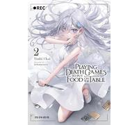 Playing Death Games to Put Food on the Table, Vol. 2 – Yen Press