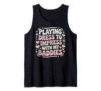 Playing Dress to Impress with My Baddies Débardeur