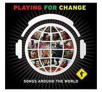 Playing for Change – Songs Around the World – CD + DVD – Neuf