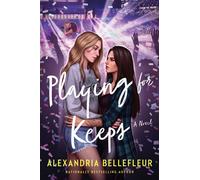 Playing for Keeps A Novel - Alexandria Bellefleur - Avon - ebook (ePub) - Livre