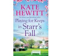 Playing for Keeps in Starr's Fall