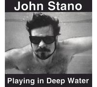 Playing in Deep Water by John Stano (1995-08-02)