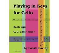 Playing In Keys For Cello, Book One