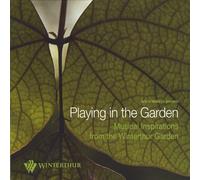 Playing in Musical Inspirations from The Winterthur Garden
