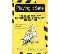 Playing It Safe by Alan Pearce Alan Pearce (Auteur)
