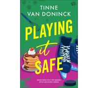 Playing It Safe Second chance love in this opposites attract spicy hockey romance - Tinne Van Doninck - Bloodhound Books - ebook (ePub) - Livre