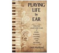 Playing Life By Ear