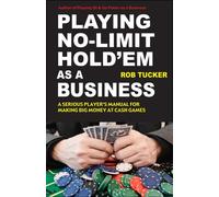 Playing No-Limit Hold'em as a Business