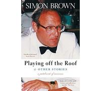 Playing Off The Roof & Other Stories