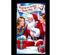 Playing On Santa's North Pole