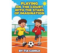 Playing on the Court with the Stars of Imagination