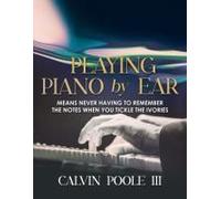 Playing Piano By Ear
