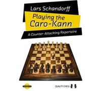 Playing the CaroKann by Lars Schandorff Lars Schandorff (Auteur)