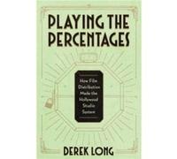 Playing the Percentages by Derek Long Derek Long (Auteur)
