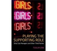 Playing the Supporting Role by Tuulia Law Tuulia Law (Auteur)