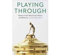 Playing Through - [Livre en VO] Jim Moriarty (Auteur)