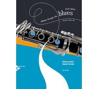 Playing through the blues - clarinet clarinette +cd