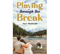 Playing Through The Break