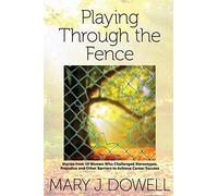 Playing Through The Fence