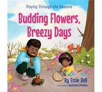 Playing Through the Seasons by Essie Bell Essie Bell (Auteur)