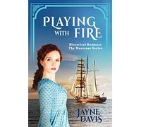 Playing with Fire: Historical Romance