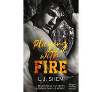 Playing with Fire: Par l'autrice à succès de la saga SINNERS et ALL SAINTS HIGH