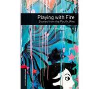Playing With Fire Stories From Pacific Rim With Mp3 Bookworms Level 3 Unkown (Auteur)