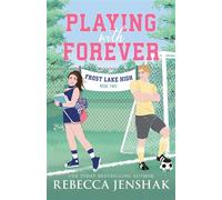 Playing with Forever - Rebecca Jenshak - Bloom Books - ebook (ePub) - Livre