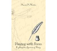 Playing With Form: Exploring The Spectrum Of Poetry