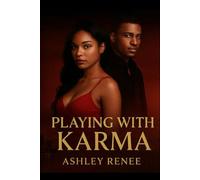 Playing With Karma: She Was Born From Chaos - And Built For Grace