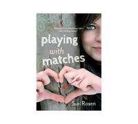 Playing With Matches