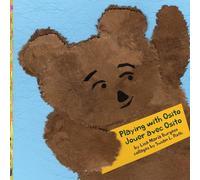 Playing with Osito Jouer avec Osito: Bilingual English French