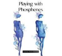 Playing With Phosphenes