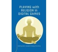Playing With Religion In Digital Games
