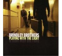 Playing With the Light by Brindley Brothers (2004-05-03)