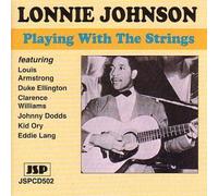 Playing With the Strings by Lonnie Johnson (2002-03-15)