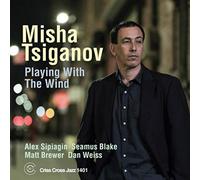 Playing With the Wind / Misha Tsiganov