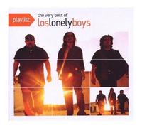 Los Lonely Boys – Playlist: The Very Best of Los Lonely Boys