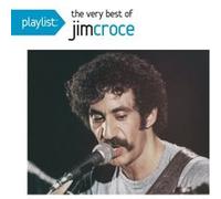 Jim Croce - Playlist: Best of