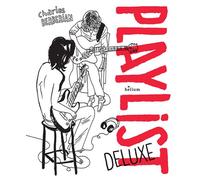Playlist deluxe - Charles Berbérian - Helium - broché - Bande dessinée
