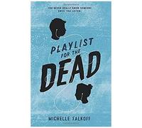Playlist For The Dead