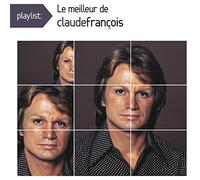 Playlist : Le Meilleur De Claude François