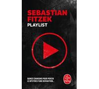 Playlist - Sebastian Fitzek - Lgf - Poche - Roman