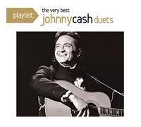 Johnny Cash - Playlist: The Very Best Johnny Cash Duets [Cd]