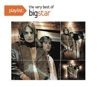 Playlist: The Very Best of Big Star