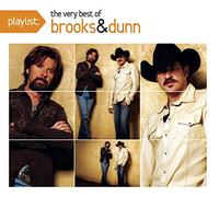 Playlist: the Very Best of Brooks & Dunn
