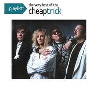 Playlist: The Very Best of Cheap Trick